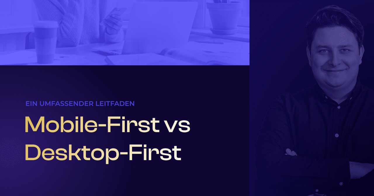 Titelbild Mobile-First vs Dektop-First